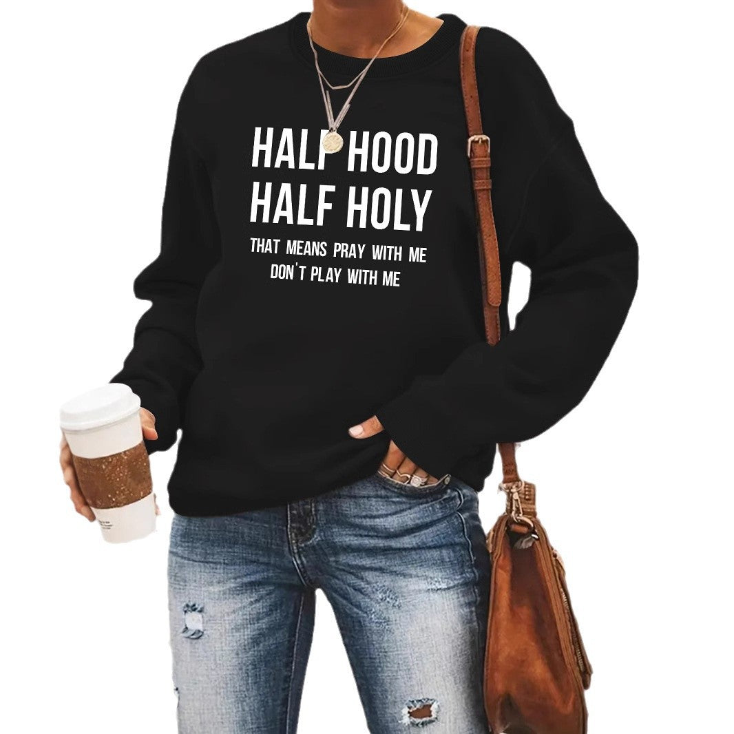 HALF HOOD HALF HOLY hoodie